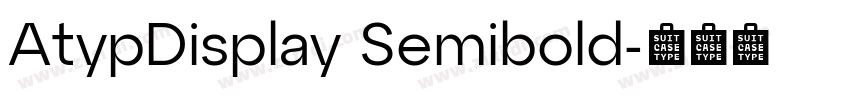AtypDisplay Semibold字体转换